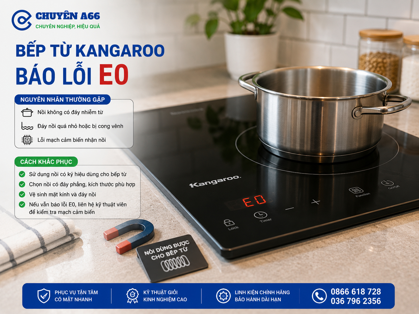 Bếp từ Kangaroo báo lỗi E0 không nhận nồi do sử dụng nồi không nhiễm từ, đáy nồi cong vênh hoặc hỏng mạch nhận nồi, hướng dẫn kiểm tra nguyên nhân và cách khắc phục đúng cách.