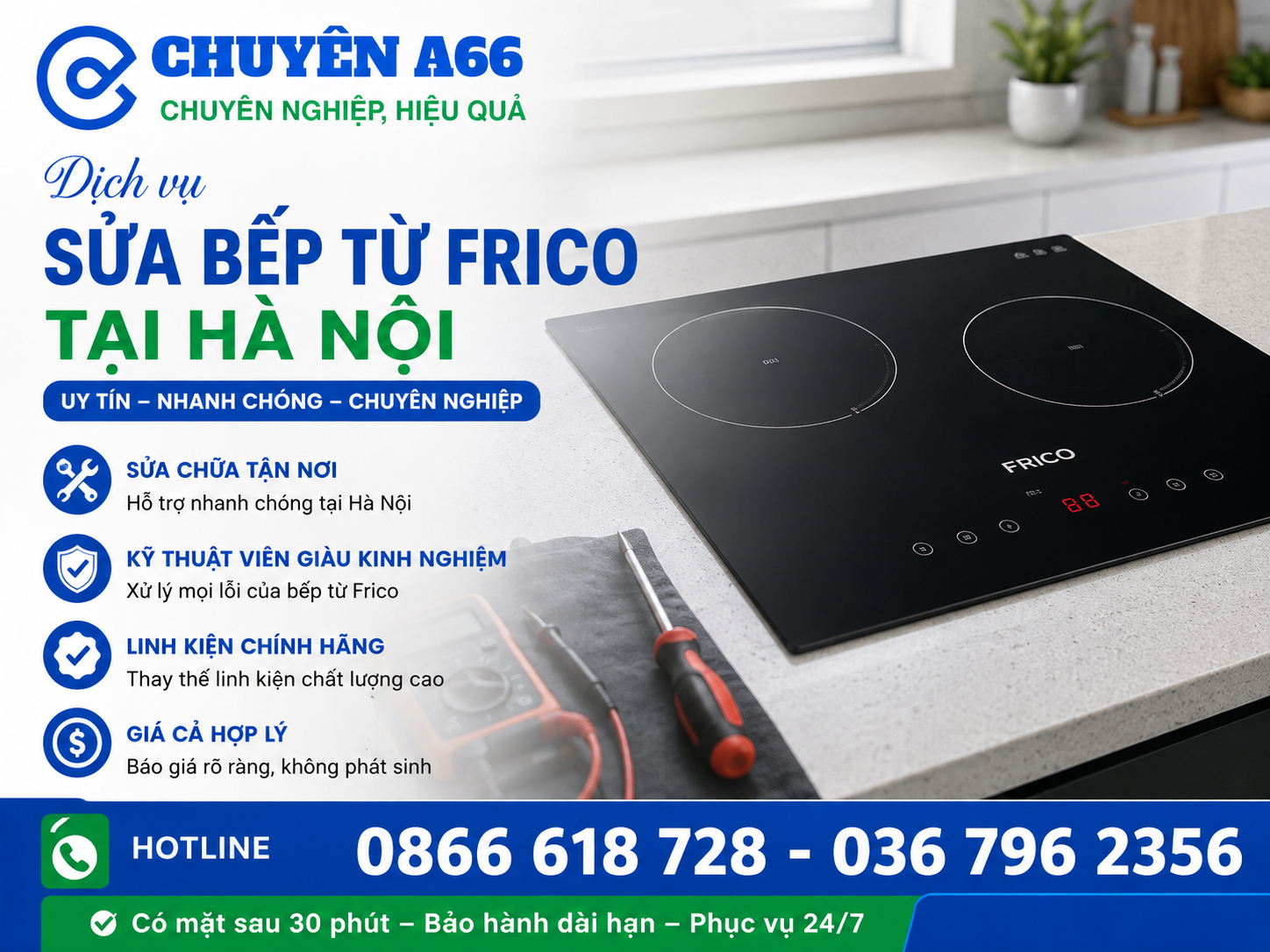 Dịch vụ sửa bếp từ Frico tại Hà Nội của Chuyên A66, hỗ trợ sửa chữa tận nơi, kỹ thuật viên nhiều kinh nghiệm, thay linh kiện chính hãng, báo giá minh bạch và phục vụ nhanh 24/7.